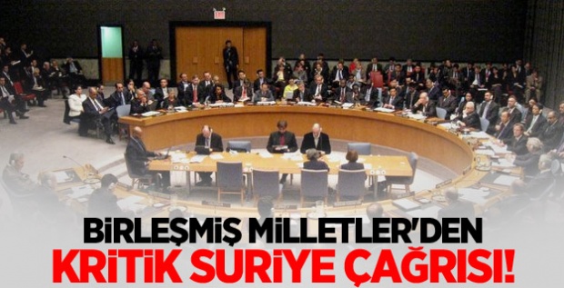 Birleşmiş Milletler'den Kritik Suriye Çağrısı!