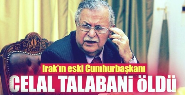 Celal Talabani vefat etti.