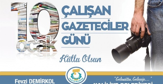 Demirkol, 10 Ocak Çalışan Gazeteciler Günü nedeniyle kutlama mesajı yayımladı.