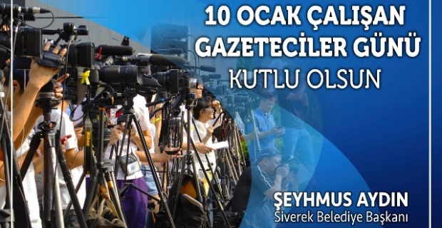 Başkan Aydın "10 Ocak Çalışan Gazeteciler Günü kutlu olsun"