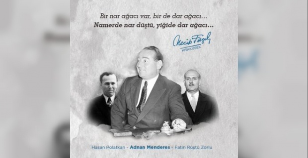 Başkan Aksoy "Adnan Menderes’i ve dava arkadaşlarını saygı ve rahmetle anıyorum"