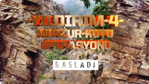 “YILDIRIM-4 MUNZUR-KUTU” Operasyonu başlatıldı