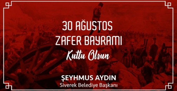 Başkan Aydın "30 Ağustos Zafer Bayramı kutlu olsun"