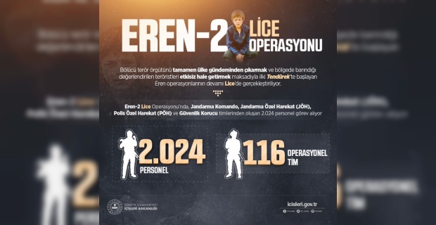 EREN-2 LİCE Operasyonu başlatıldı