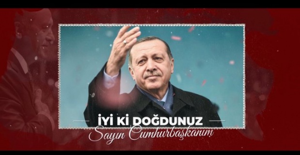 Cumhurbaşkanı Erdoğan’ın doğum gününü on binlerce kişi kutladı