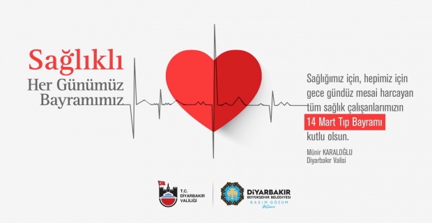 Diyarbakır Valisi Karaloğlu "14 Mart Tıp Bayramı kutlu olsun"
