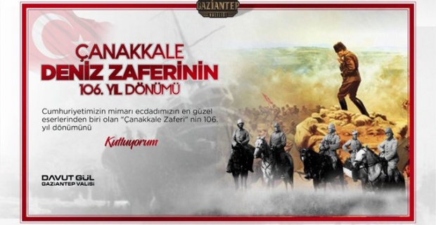 Gaziantep Valisi Gül "kahraman şehitlerimizi rahmet, gazilerimizi minnet ve şükranla anıyorum"