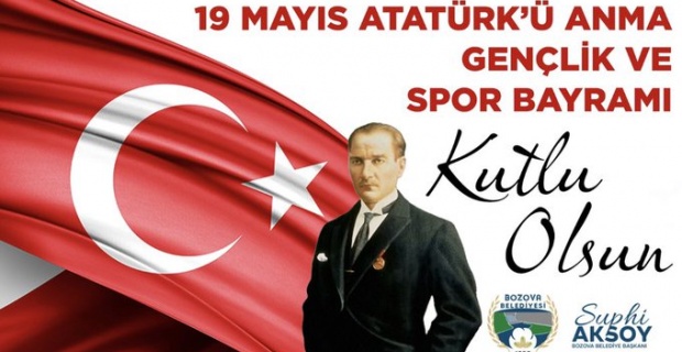 Aksoy "19Mayıs Atatürk'ü Anma, Gençlik ve Spor Bayramı kutlu olsun."