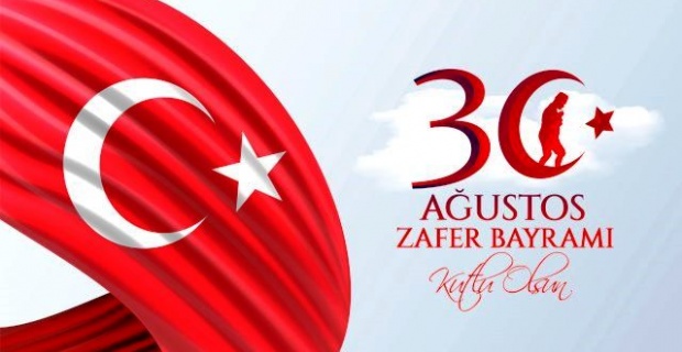 Erbülbül "Büyük zaferin 99. yıldönümünü milletçe kutlamanın mutluluk ve heyecanını yaşıyoruz"