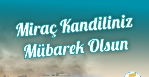 Demirkol,"İslam Aleminin Miraç Kandilini kutladı"