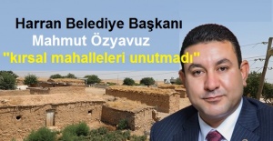 Başkan Özyavuz'dan Kırsal Mahalle Atağı