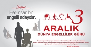 Erbülbül "Her İnsan Bir Engelli Adayıdır"