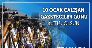 Başkan Aydın "10 Ocak Çalışan Gazeteciler Günü kutlu olsun"