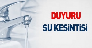 Bozova'ya saat 17.00'ye kadar İçme Suyu Verilmeyecek.