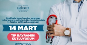 Gaziantep Valisi Gül "14 Mart Tıp Bayramını tebrik ediyorum"
