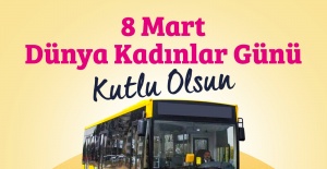 Malatya Büyükşehir Belediye Başkanı Gürkan "Dünya Kadınlar Gününde toplu taşıma araçlarımız, kadınlarımıza ücretsiz"