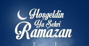 Bozova Belediye Başkanı Aksoy "Hoşgeldin Ya Şehri Ramazan"