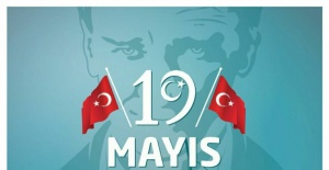 Başkan Yıldız "19 Mayıs Atatürk'ü Anma, Gençlik ve Spor Bayramımızın 101. Yılı Kutlu Olsun"
