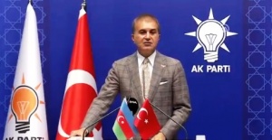 Çelik "Türkiye,Azerbeycan'ın Yanında Olmaya Devam Edecektir"