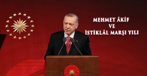 Cumhurbaşkanı Erdoğan “Millet olarak Mehmet Akif gibi bir şaire, İstiklal Marşı gibi bağımsızlık beyannamesine sahip olduğumuz için ne kadar şükretsek azdır”