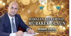 Başkan Yavuz "Ramazan Bayramınız Mübarek Olsun"