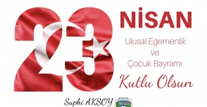 Başkan Aksoy "23 Nisan Ulusal Egemenlik ve Çocuk Bayramını tebrik ediyorum"