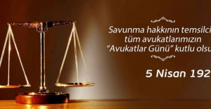 Erbülbül "savunma mesleğinin temsilcileri olan avukatlarımızın bu özel gününü kutlarım."